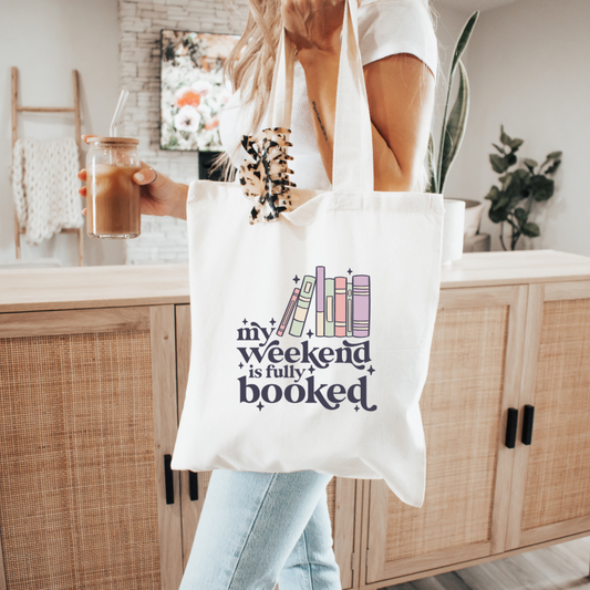 WEEKEND IS FULLY BOOKED TOTE BAG