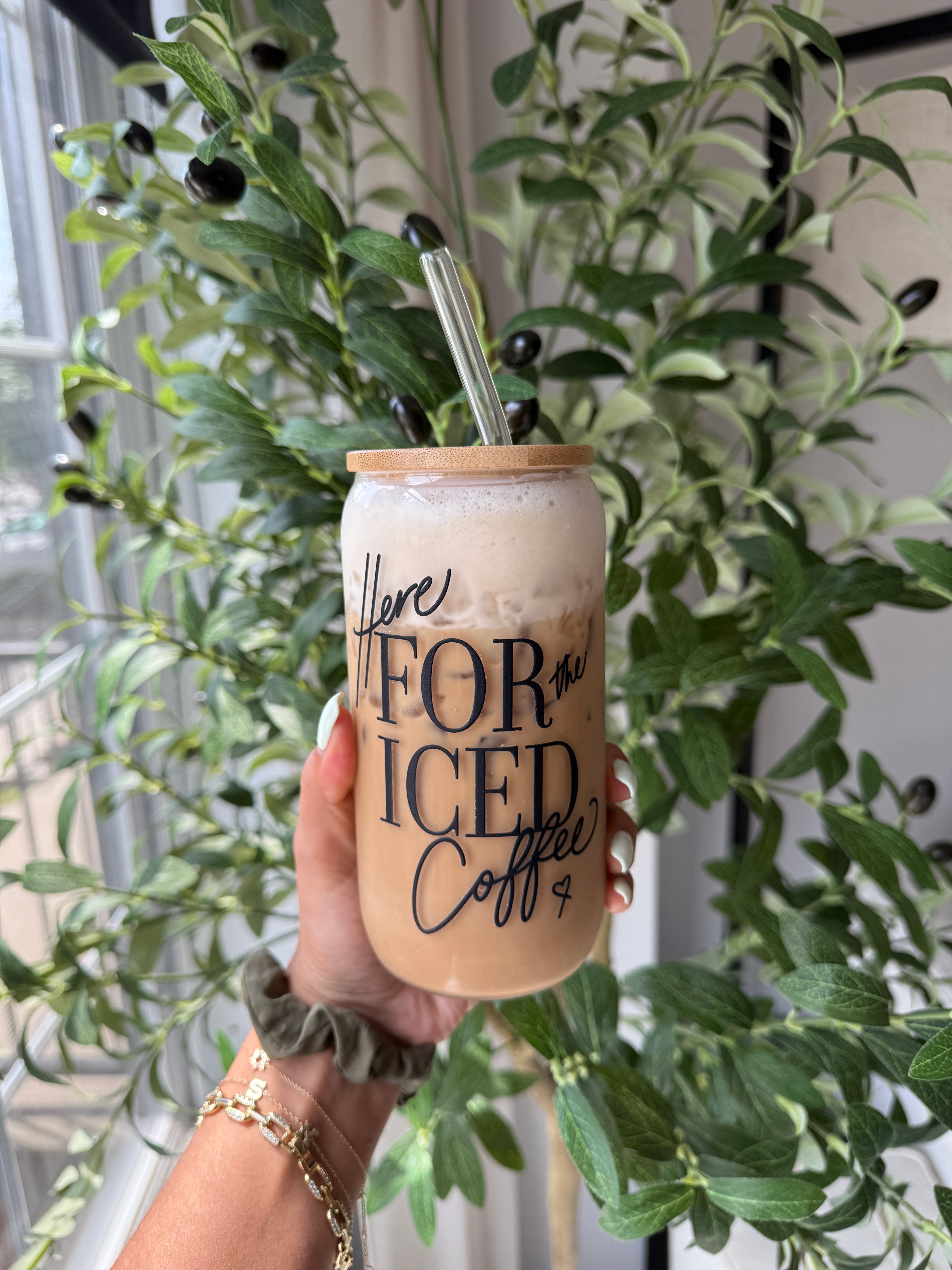 Here For The Iced Coffee Glass Cup
