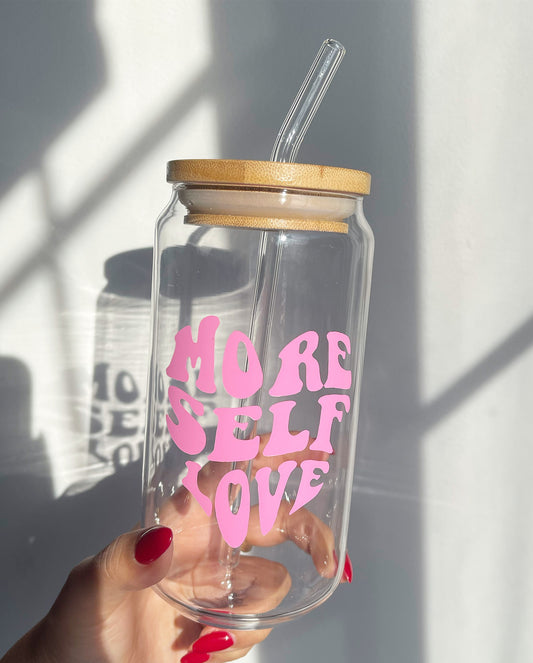 MORE SELF LOVE GLASS CUP